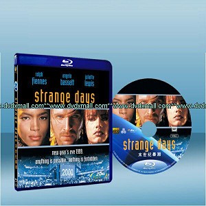 21世紀的前一天 Strange Days