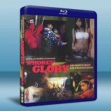 婊子的榮耀 Whores' Glory (2010)