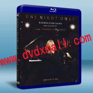 芭芭拉史翠珊:僅此一夜2009演唱會 One Night Only: Live At The Village Vangua   - 藍光影片