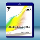 巴赫：哥德堡變奏曲Goldberg Variations Acoustica 3D- 藍光影片25G