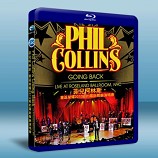 菲兒柯林斯：重返榮耀2010紐約羅斯舞廳演唱會 Phil Collins: a return to glory in 2010 New York Ross Hall Concert- 藍光影片25G