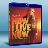 我的生存之道 /為愛生存 / 我如何生存  How I Live Now-藍光影片25G