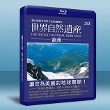 世界自然遺產-歐洲篇 The world Natural Heritage-藍光影片25G