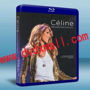 席琳•迪翁唯一一場與眾不同2013演唱會 Celine Dion: Céline une seule fois  Live 2013-藍光影片25G