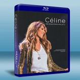 席琳•迪翁唯一一場與眾不同2013演唱會 Celine Dion: Céline une seule fois  Live 2013-藍光影片25G