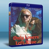 噬血戀人 Only Lovers Left Alive  -藍光影片25G