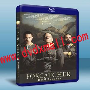 暗黑冠軍路/狐狸獵手 Foxcatcher    -藍光影片25G