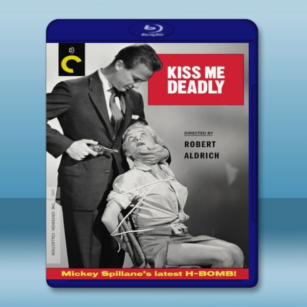 死吻 /死亡之吻 Kiss Me Deadly (1955)  -藍光影片25G