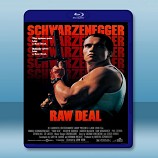 邊緣戰士 Raw Deal (1986)-藍光影片25G