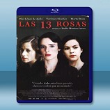 13朵玫瑰 Las 13 rosas (2007) -藍光影片25G