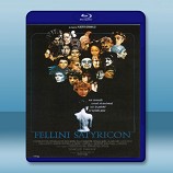 愛情神話 /薩蒂裏孔 Fellini Satyricon (1969) -藍光影片25G