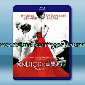 迪奧與我 /璀璨風華Dior之夜 Dior et moi (2014) -藍光影片25G