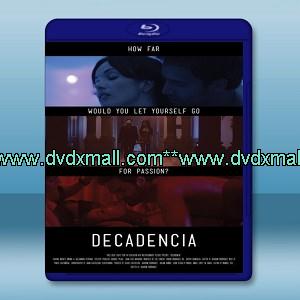 墮落色戒 Decadencia (2014) -藍光影片25G