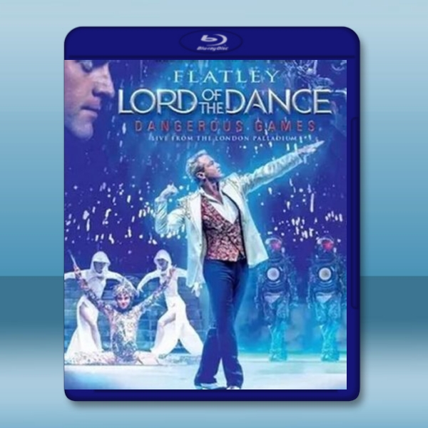 舞王 邁克爾·弗萊利:危險遊戲 Michael Flatley's Lord of the Dance: Dangerous Games -藍光影片25G