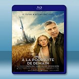 明日世界 /未來樂園 / 未來世界 Tomorrowland (2015) -藍光影片25G