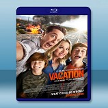 假期歷險記 /全家玩到趴 Vacation (2015)  -藍光影片25G