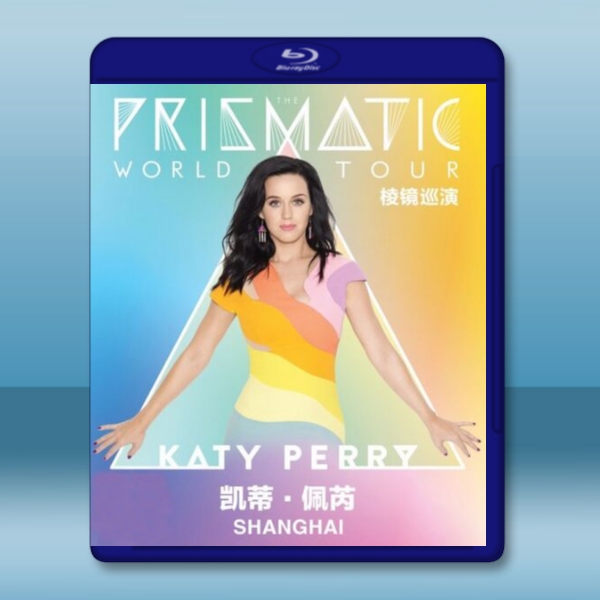 凱蒂派瑞“棱鏡”2015 世界巡回演唱會 Katy Perry： The Prismatic World Tour -藍光影片25G