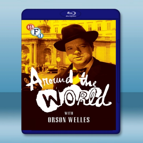 同奧遜·威爾斯環遊世界 Around the World with Orson Welles (1955)  -藍光影片25G