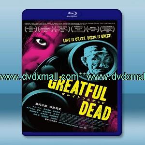 終極性愛死 /終極至死 Greatful Dead (2013) -藍光影片25G