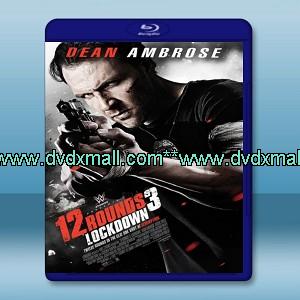 12回合3：致命禁閉 12 Rounds 3: Lockdown (2015) -藍光影片25G