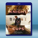 聖盃騎士 Knight of Cups (2015)  -藍光影片25G