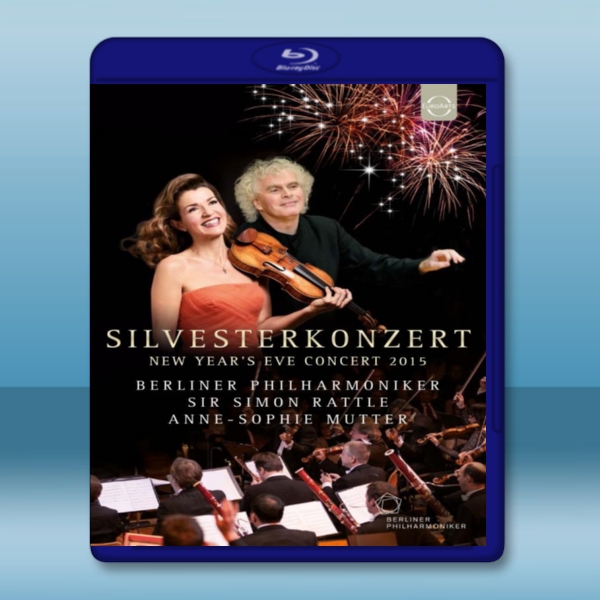 穆特 柏林愛樂2015年除夕音樂會 New Year's Eve concert with Simon Rattle and Anne-Sophie Mutter  -藍光影片25G