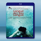 吾血之血 Sangue del mio sangue (2015)  -藍光影片25G