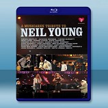 尼爾.揚：2011音樂 MusiCares Tribute to Neil Young  - 藍光影片25G