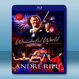 安德烈瑞欧 世界多美好 ANDRE RIEU WONDERFUL WORLD - 藍光影片25G