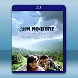 罪惡代碼 Sin Nombre (2009)  藍光25G