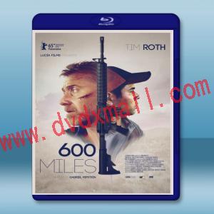  命懸六百哩 600 Miles (2016) 藍光影片25G