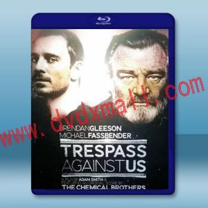  血濃於罪 Trespass Against Us (2016) 藍光影片25G