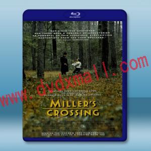  黑幫龍虎門 Miller's Crossing (1990) 藍光25G