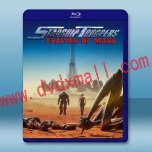  星艦戰將-火星叛國者 Starship Troopers: Traitor of Mars (2017) 藍光25G