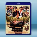  生存還是毀滅之犯罪者/DEAD OR ALIVE 犯罪者 [日] (1999) 藍光25G