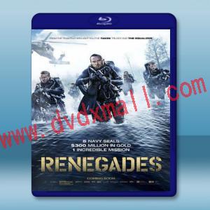  潛龍突擊隊 Renegades <搶先版> ( (2017) 藍光影片25G