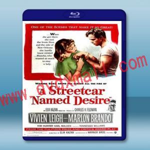  慾望街車 A Streetcar Named Desire [1951] 藍光25G