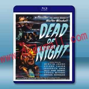  死亡之夜 Dead of Night (1945) 藍光25G