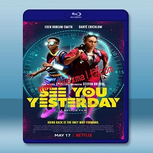 轉動光陰/相會在昨天 See You Yesterday (2019) 藍光25G