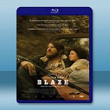 留住醉後一首歌 Blaze (2018) 藍光25G