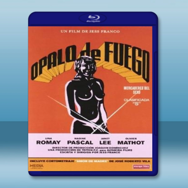  夜火般的愛 Ópalo de fuego: Mercaderes del sexo (1980) 藍光25G