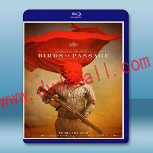  毒梟幻影 Birds of Passage (2018) 藍光25G