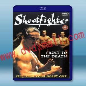  霹靂爭霸戰 Shootfighter: Fight to the Death 【1992】 藍光25G 