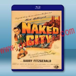  不夜城 The Naked City 【1948】 藍光25G 