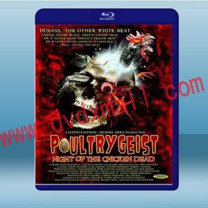  惡夜活死雞 Poultrygeist: Night of the Chicken Dead (2006) 藍光25G