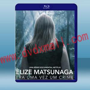  童話公主的罪與罰 Elize Matsunaga: Once Upon a Crime (2021) 藍光25G