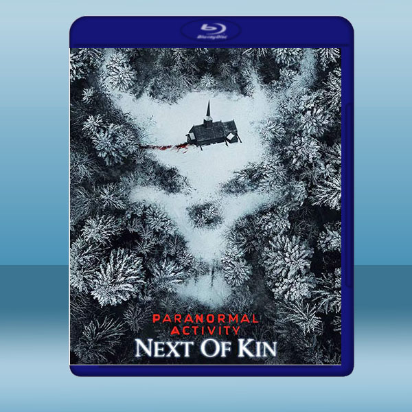  鬼影實錄：血親 Paranormal Activity: Next of Kin (2021) 藍光25G