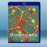  維度：數學漫步 Dimensions: A Walk Through Mathematics (2碟) (2008) 藍光25G