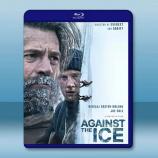  霜雪極地/逆冰之行 Against the Ice(2022)藍光25G