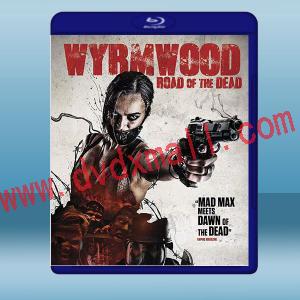  殭屍來襲 Wyrmwood: Road of the Dead (2014) 藍光25G